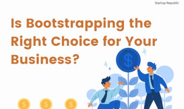 Is Bootstrapping the Right Choice for Your Business? Weighing the Pros and Cons