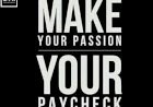 From Passion to Paycheck: A Step-by-Step Guide for Women on How to Make Profits from Your Passion