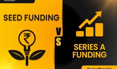 Seed Funding vs. Series A Funding