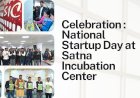 A Year of Milestones: Celebrating National Startup Day at Satna Incubation Center