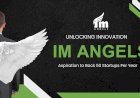Unlocking Innovation: IM Angles aspires to Back 50 Startups Per Year