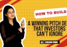 How to Build a Winning Pitch Deck That Investors Can't Ignore
