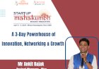 Startup Mahakumbh 2025 – The Kumbh Mela of Entrepreneurs & Investors