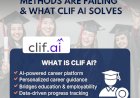 Why Old Placement Methods Are Failing – and What CLIF AI Solves