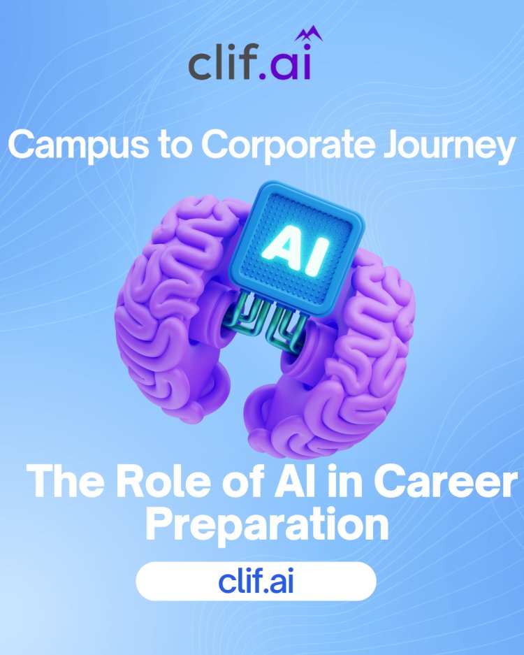 Campus to Corporate Journey: The Role of AI in Career Preparation