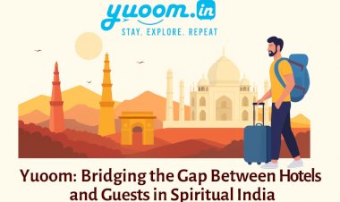 Yuoom: Bridging the Gap Between Hotels and Guests in Spiritual India