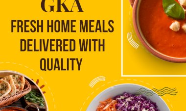 GKA: Fresh Home Meals Delivered with Quality